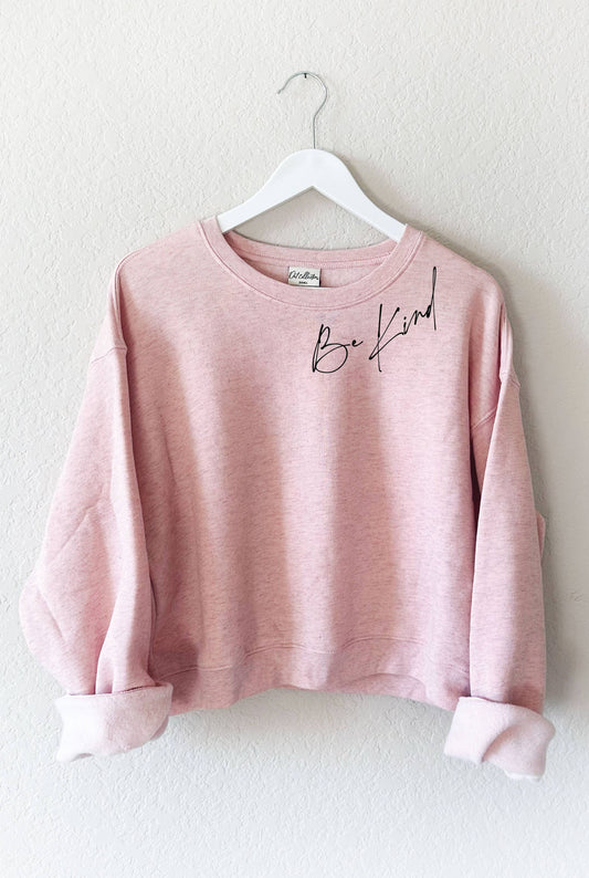 BE KIND Sweatshirt